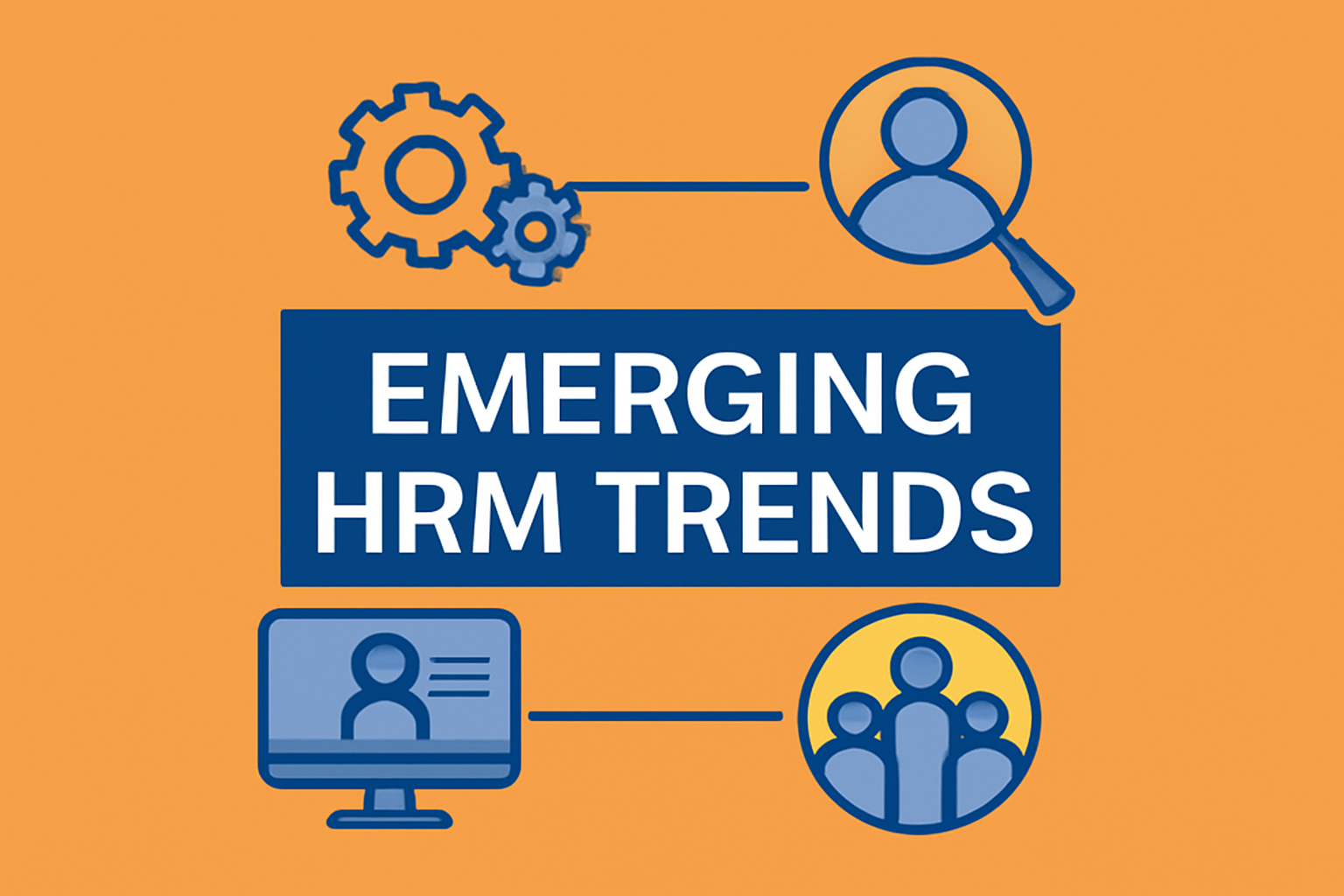 Emerging HRM Trends in 2025